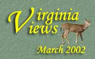 Virginia Views, March 2002